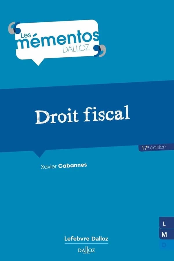 Droit fiscal (17e éd., 2023) Xavier Cabannes,...
