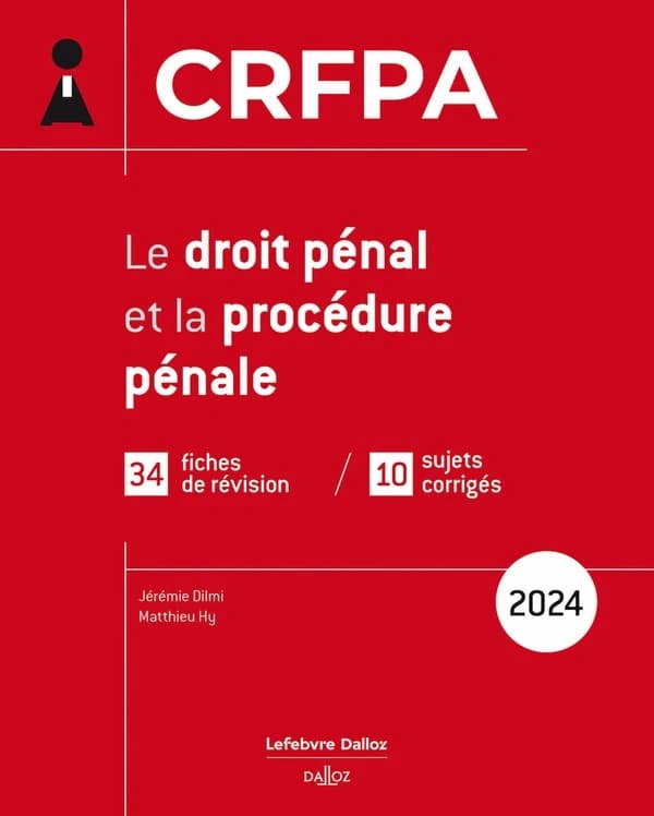 Le droit pénal et la procédure pénale