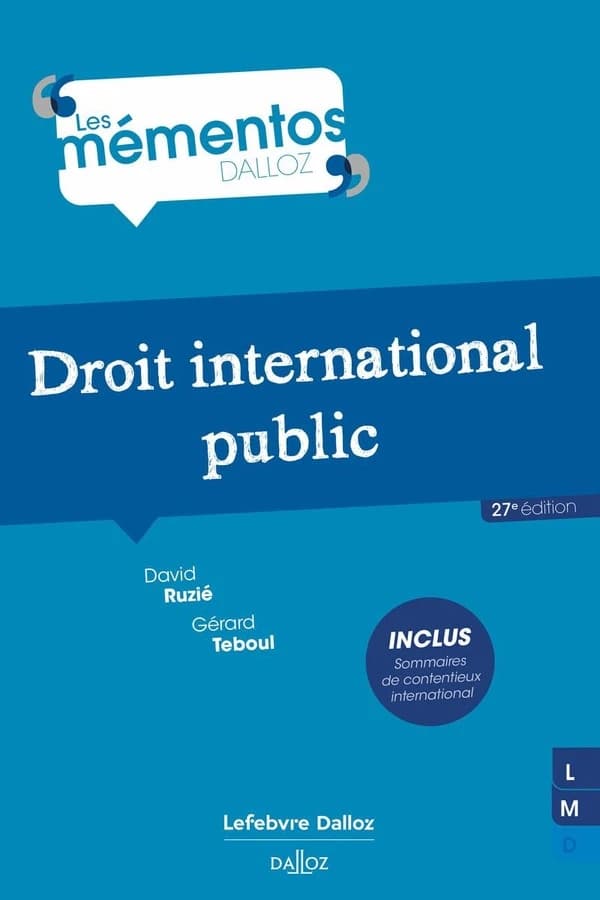 Droit international public (27e éd., 2023) David Ruzié,... Gérard Teboul,...