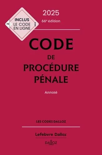 Code de procédure pénale : annoté (66e éd., 2025)