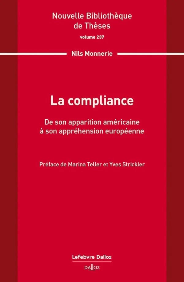 La compliance : de son apparition américaine à son appréhension européenne