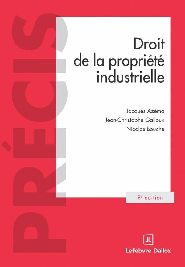 Droit de la propriété industrielle (9e éd.)