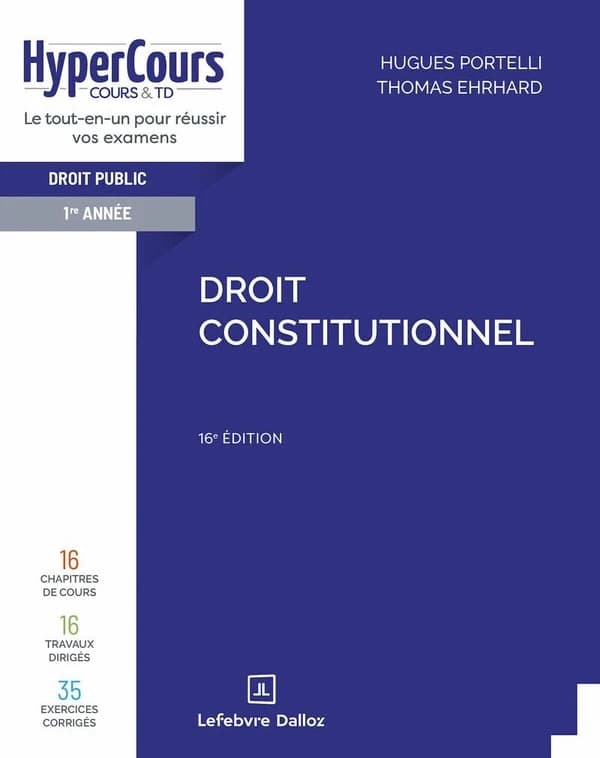 Droit constitutionnel (16e éd., 2025) Hugues Portelli,... Thomas Ehrhard,...