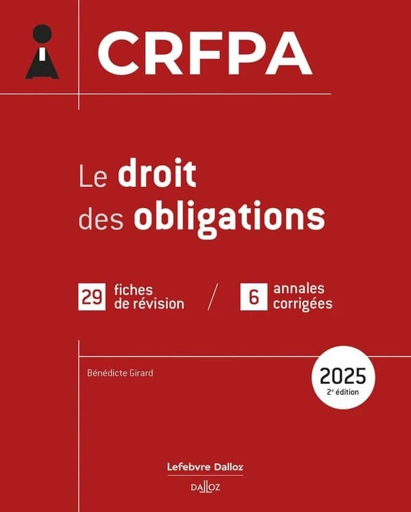 CRFPA : Le droit des obligations (édition 2025)