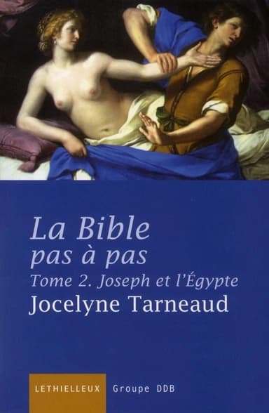 Joseph et l'Égypte : commentaire de la Genèse à la lumière des traditions juive et chrétienne