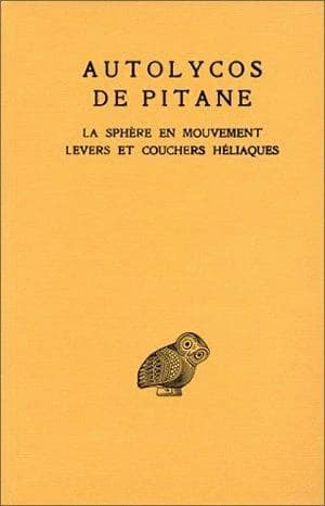 La sphère en mouvement ; Levers et couchers héliaques ; Testimonia