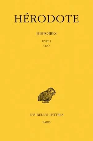 Clio : livre I (7e tirage) Hérodote ; texte établi et trad. par Ph.-E. Legrand,...