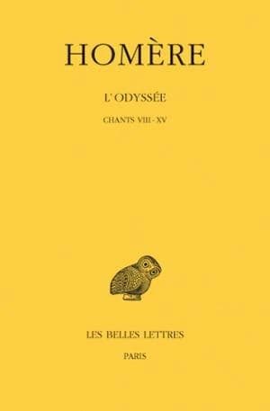 L'Odyssée : poésie homérique. Tome II, Chants VIII-XV (11e tirage) texte établi et trad. par Victor Bérard,...