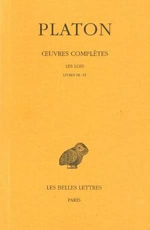 Oeuvres complètes. Tome XI, 2e partie: Les Lois, Livres III-VI