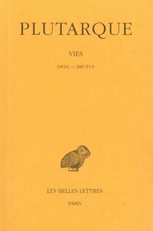 Vies. Tome XIV : Dion