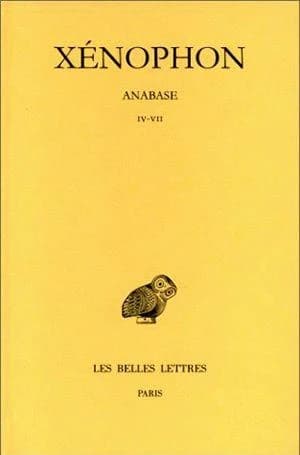 Anabase. Tome II, Livres IV-VII (6e tirage) Xénophon ; texte établi et trad. par Paul Masqueray