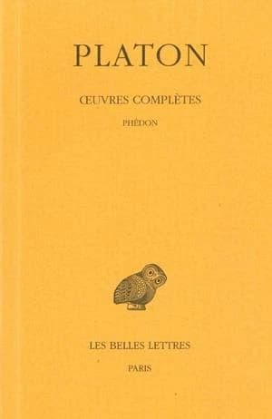 Phédon (2e éd.) Platon ; notice de Léon Robin ; texte établi et traduit par Paul Vicaire,...