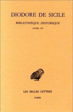 Bibliothèque historique. Tome III, Livre III