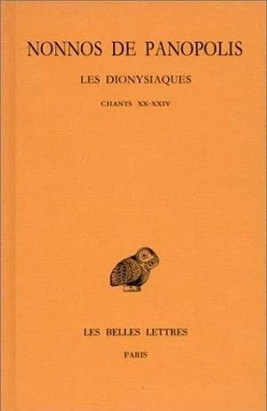 Les Dionysiaques : Tome VIII : Chants XX-XXIV.