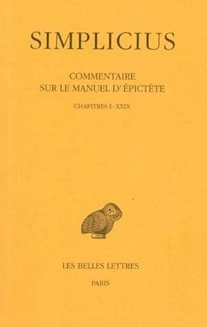 Commentaire sur le "Manuel" d'Épictète. Tome I, Chapitres I-XXIX