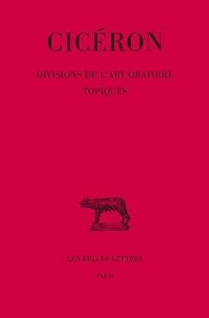 Divisions de l'art oratoire ; Topiques