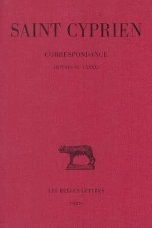 Correspondance Tome 1 ; livre 40-91