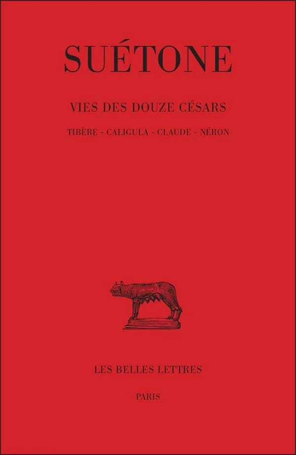 Vies des douze Césars. Tome II, Tibère, Caligula, Claude, Néron (8e tirage) Suétone ; texte établi et trad. par Henri Ailloud