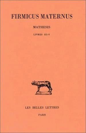 Mathesis. Tome II, Livres III-V