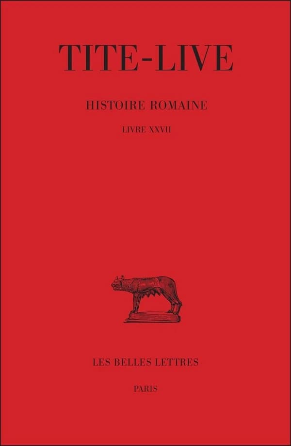 Histoire romaine. Tome XVII, Livre XXVII