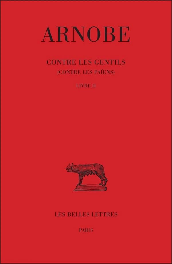 Contre les gentils : contre les païens. Tome II, Livre II