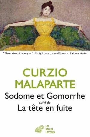 Sodome et Gomorrhe ; suivi de La tête en fuite