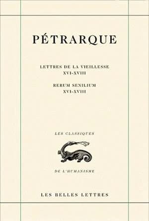Lettres de la vieillesse. Tome V, Livres XVI, XVII ; et XVIII (Posteritati)