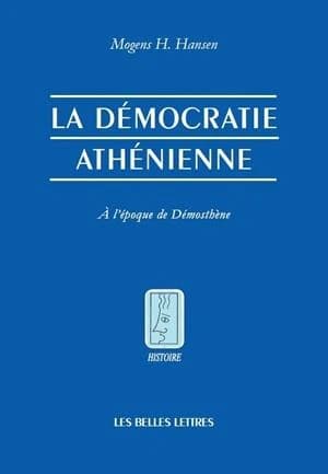 La Démocratie athénienne à l'époque de Démosthène.
