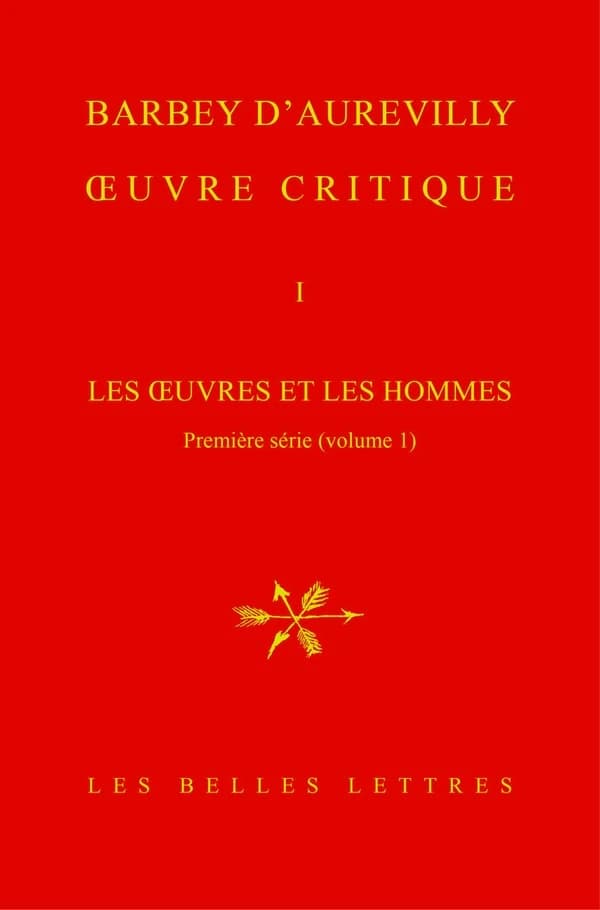Les oeuvres et les hommes. Première série. Volume 1