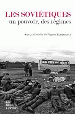 Les soviétiques : un pouvoir, des régimes
