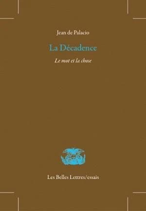 La décadence : le mot et la chose