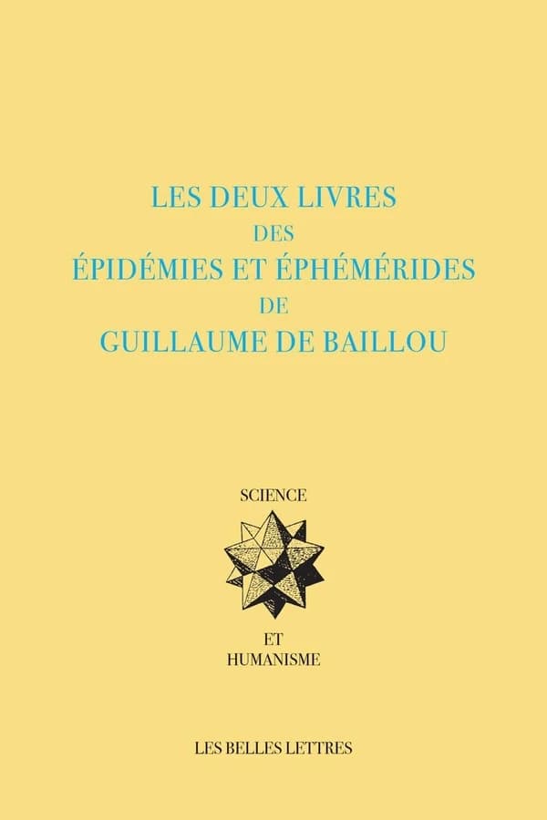 Les deux livres des "Épidémies et éphémérides" de Guillaume de Baillou