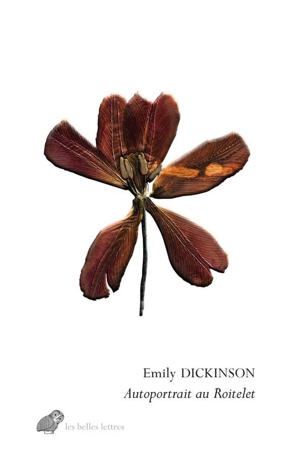 Autoportrait au roitelet ; Lettres à T. W. Dickinson et aux soeurs Norcross, 1859-1886 ; suivi de La gloire est une abeille : choix de poèmes, 1858-1880