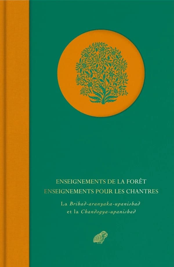 Enseignements de la forêt, Enseignements pour les chantres : la Brihad-aranyaka-upanishad et la Chandogya-upanishad