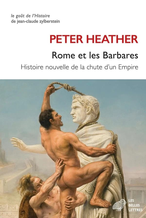 Rome et les barbares : histoire nouvelle de la chute d'un empire