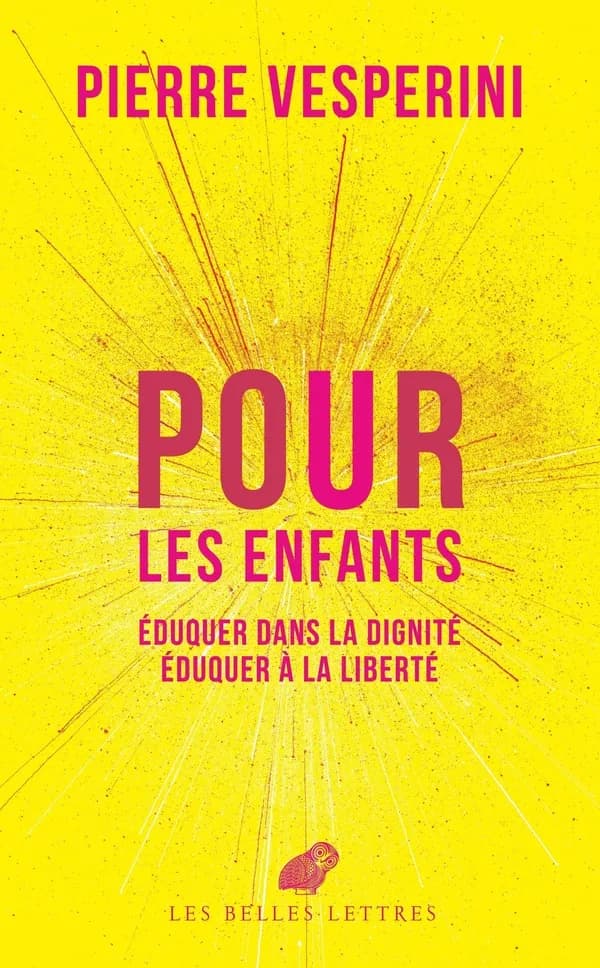 Pour les enfants : Eduquer dans la dignité éduquer à la liberté