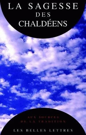 La sagesse des Chaldéens : oracles chaldaïques