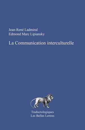 La communication interculturelle (4e éd.) Jean-René Ladmiral, Edmond Marc Lipiansky