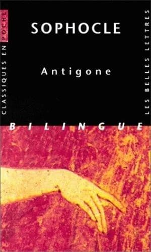Antigone ([Éd.] bilingue) Sophocle ; trad. de Paul Mazon ; introd., notes, postf. de Nicole Loraux