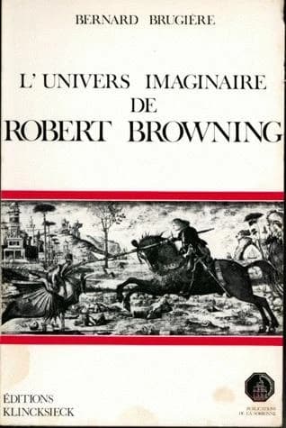 L'univers imaginaire de robert browning