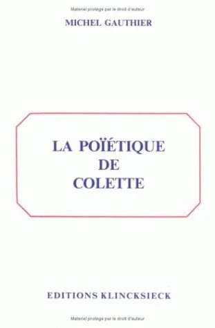 La Poïétique de Colette