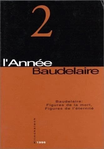 Baudelaire : figures de la mort, figures de l'eternite