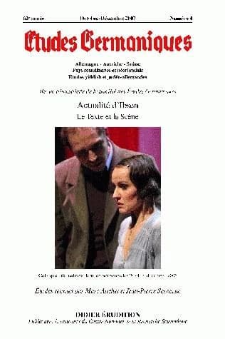 Actualité d'Ibsen : le texte et la scène ; [colloque international tenu en Sorbonne les 30 novembre et qer décembre 2006]