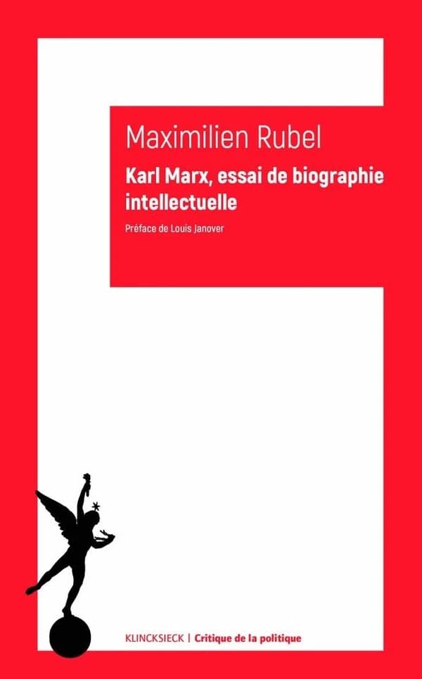 Karl Marx, essai de biographie intellectuelle
