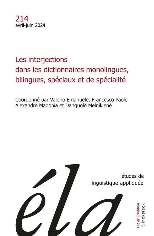 Les interjections dans les dictionnaires monolingues, bilingues, spéciaux et de spécialité