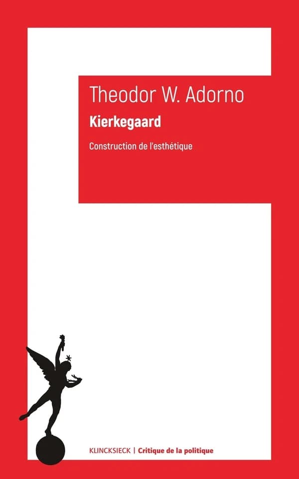 Kierkegaard : construction de l'esthétique