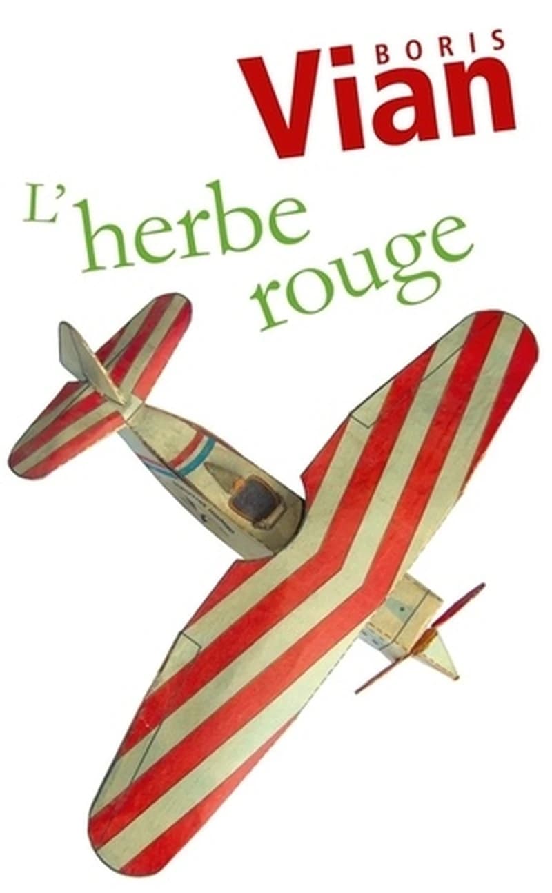 L'herbe rouge : roman ; Les lurettes fourrées : nouvelles (Nouv. éd. rev. et corr.) Boris Vian ; préf., comment. et notes de Gilbert Pestureau