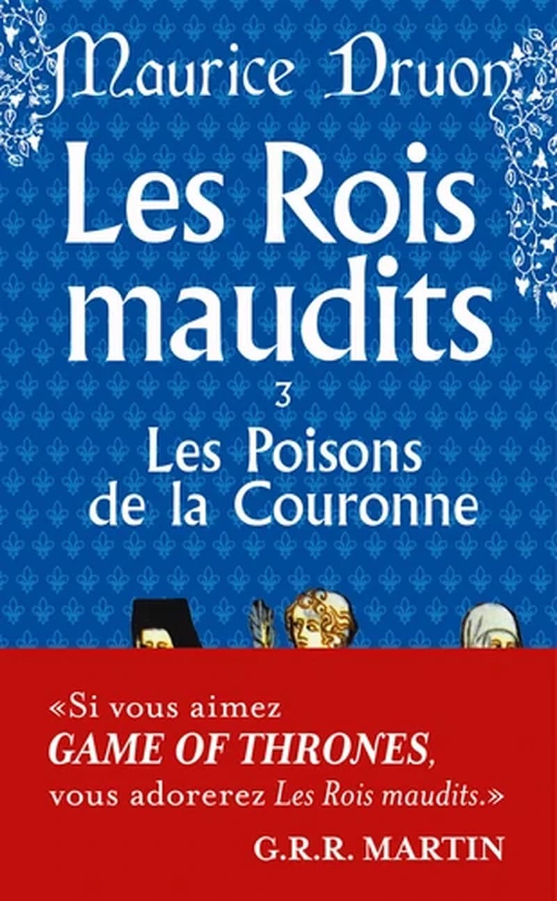 Les rois maudits Tome3: Les poisons de la couronne