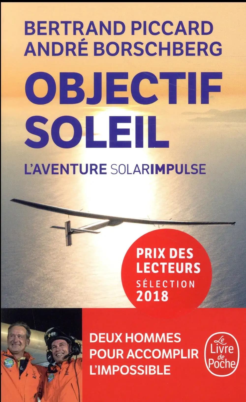 Objectif soleil : l'aventure Solar Impulse