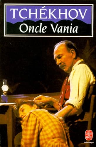 Oncle Vania : scènes de la vie de campagne en 4 actes